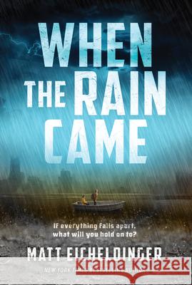 When the Rain Came Matthew Eicheldinger 9798881605131 Andrews McMeel Publishing - książka