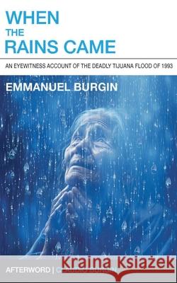 When the Rains Came Emmanuel Burgin 9798987672129 Light Sailor Press - książka