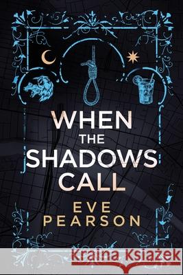 When The Shadows Call Eve Pearson 9798533208994 Independently Published - książka