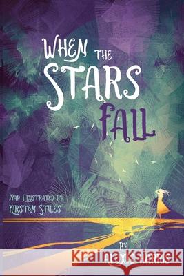 When the Stars Fall Alexis Harris, Kirsten Stiles 9781666700183 Resource Publications (CA) - książka