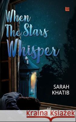 When The Stars Whisper Sarah Khatib 9789390463251 Leadstart Inkstate - książka