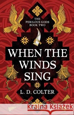 When the Winds Sing L. D. Colter 9781837867141 Solaris Nova - książka
