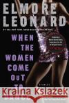 When the Women Come Out to Dance: Stories Elmore Leonard 9780060586164 Dark Alley