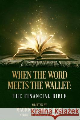 When The Word Meets The Wallet: The Financial Bible Johnson, Tenita C. 9781732911000 When the Word Meets the Wallet - książka