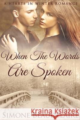 When The Words Are Spoken: Large Print Edition Simone Beaudelaire 9784867456729 Next Chapter - książka