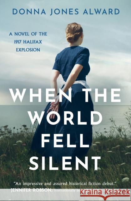 When the World Fell Silent Donna Jones Alward 9780008647056 HarperCollins Publishers - książka