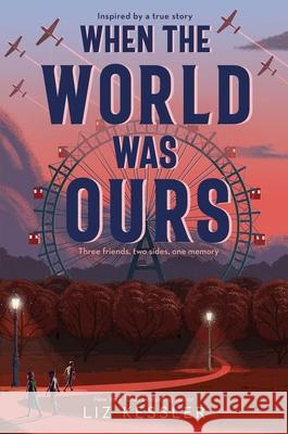 When the World Was Ours Liz Kessler 9781534499669 Aladdin Paperbacks - książka