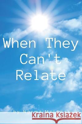 When They Can't Relate Norma McLucas   9798987503065 Blueprint Ambitions - książka