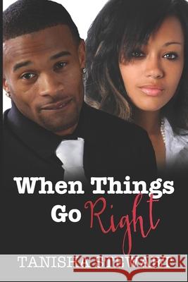 When Things Go Right Tanisha Stewart 9798526216920 Independently Published - książka