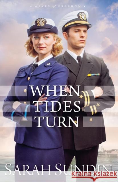 When Tides Turn Sarah Sundin 9780800723446 Fleming H. Revell Company - książka