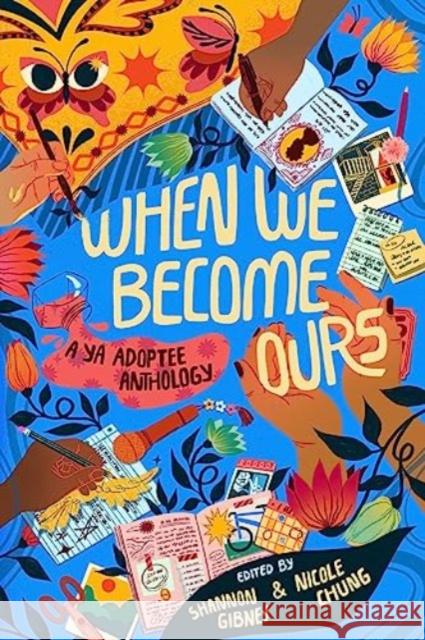 When We Become Ours: A YA Adoptee Anthology  9780063144408 HarperCollins Publishers Inc - książka