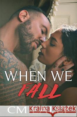 When We Fall C. M. Lally Amanda Walker 9781979899475 Createspace Independent Publishing Platform - książka