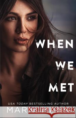 When We Met Marni Mann 9798595312141 Independently Published - książka