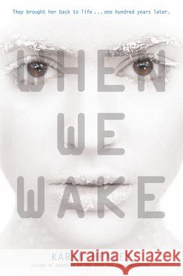 When We Wake Karen Healey 9780316200776 Little, Brown Books for Young Readers - książka