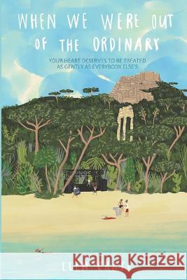 When we were out of the ordinary Elen Chase   9798813123825 Independently Published - książka