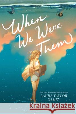 When We Were Them Laura Taylor Namey 9781534471276 Atheneum Books for Young Readers - książka