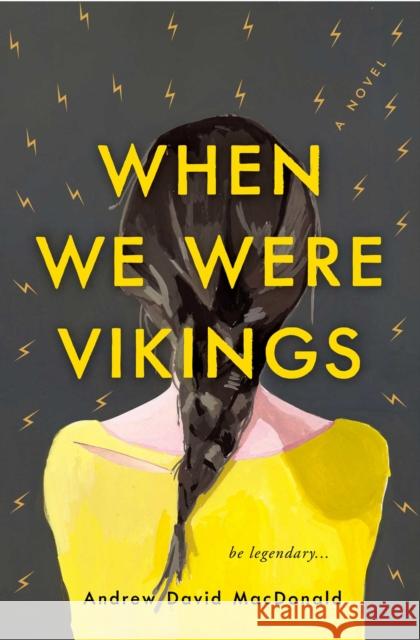 When We Were Vikings Andrew David MacDonald 9781982126773 Gallery/Scout Press - książka