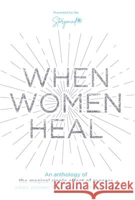 When Women Heal Natasha Bray 9781913728236 Authors & Co - książka