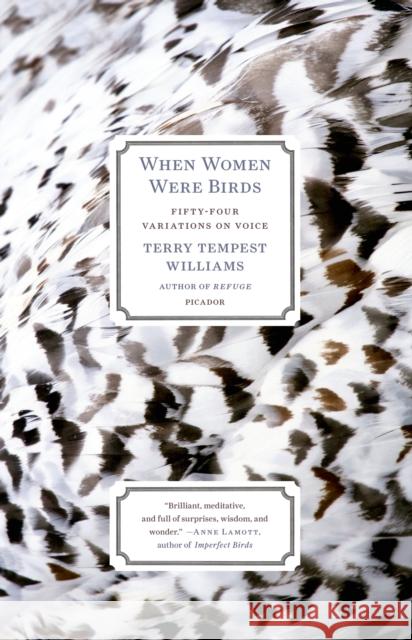 When Women Were Birds: Fifty-Four Variations on Voice Williams, Terry Tempest 9781250024114  - książka