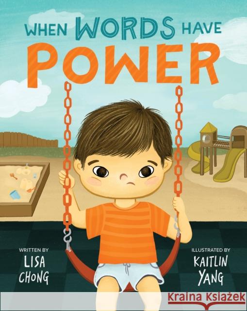 When Words Have Power Lisa Chong Kaitlin Yang 9781513134857 West Margin Press - książka