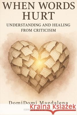 When Words Hurt Domidomi Magdalena 9788397471979 Domidomi Magdalena - książka