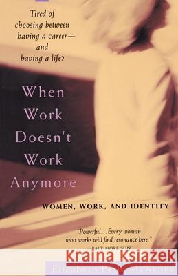 When Work Doesn't Work Anymore McKenna, Elizabeth Perle 9780385317986 Delta - książka