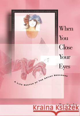 When You Close Your Eyes Tom Snyder 9780972517508 Rosamond Publishing - książka