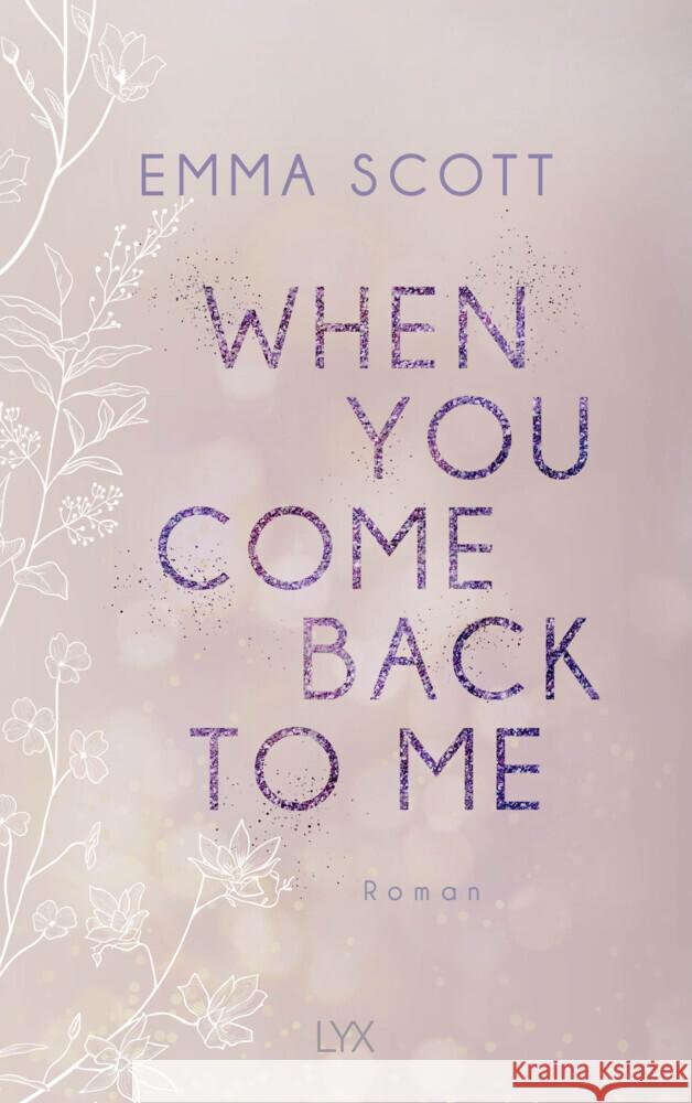 When You Come Back to Me Scott, Emma 9783736318106 LYX - książka