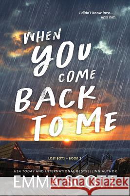 When You Come Back to Me (Deluxe Edition) Emma Scott 9781464243370 Bloom Books - książka