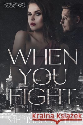 When You Fight Melissa Smith 9798224308873 Melissa Smith - książka