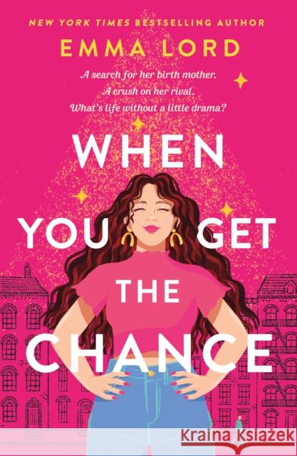 When You Get the Chance: A Novel Emma Lord 9781250862129 St. Martin's Publishing Group - książka