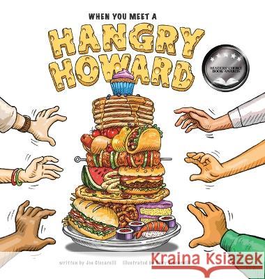 When You Meet A Hangry Howard Joe Ciccarelli Gary Ciccarelli 9781645384533 Orange Hat Publishing - książka