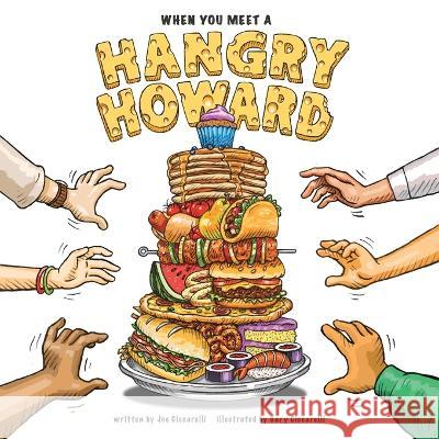 When You Meet A Hangry Howard Joe Ciccarelli Gary Ciccarelli 9781645384540 Orange Hat Publishing - książka