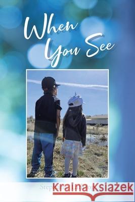 When You See Stephanie Lathrop 9798891129719 Sophia Institute Press - książka