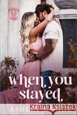 When You Stayed Ashley Munoz 9798992605273 Zeta Life - książka