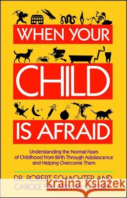 When Your Child is Afraid SCHACHTER 9780671673420 Simon & Schuster - książka