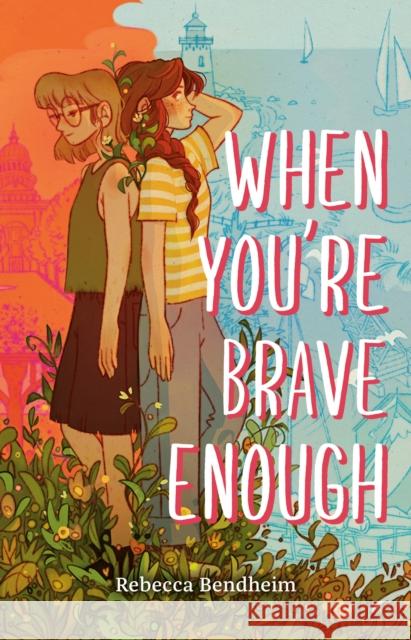 When You're Brave Enough Rebecca Bendheim 9780593695135 Viking Books for Young Readers - książka