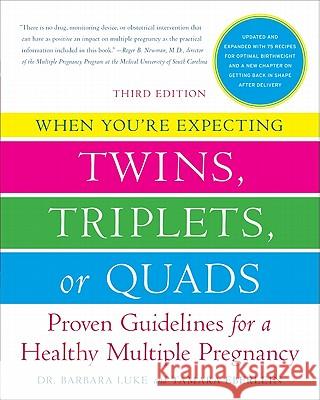 When You're Expecting Twins, Triplets, or Quads 3rd Edition Barbara Luke 9780061803079  - książka