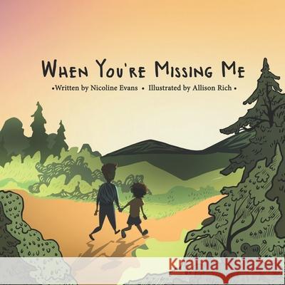 When You're Missing Me Allison Rich Nicoline Evans 9781956545005 Nicoline Evans, LLC - książka