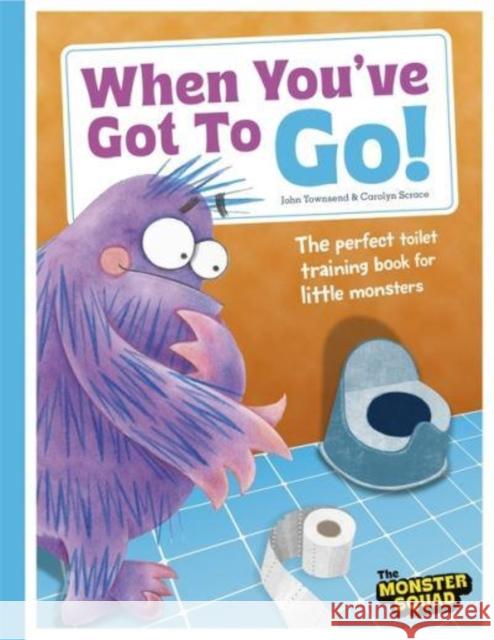 When You've Got To Go! (Monster Manners) John Townsend 9781835871218 Bonnier Books UK - książka