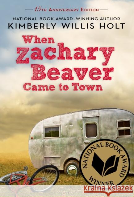 When Zachary Beaver Came to Town Kimberly Willis Holt 9780312632120 Square Fish - książka