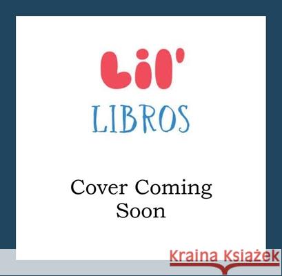 Where Are? / ?Donde Est?n? Los Cascarones: A Bilingual Easter Search and Find Book Lil' Libros                              Hazel Quintanilla 9781962227162 Lil' Libros - książka