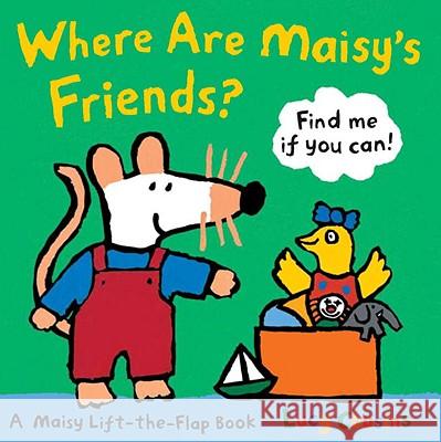 Where Are Maisy's Friends? Lucy Cousins Lucy Cousins 9780763646691 Candlewick Press (MA) - książka