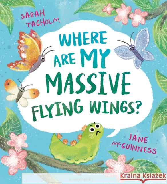 Where Are My Massive Flying Wings? Sarah Tagholm 9781526627353 Bloomsbury Publishing PLC - książka