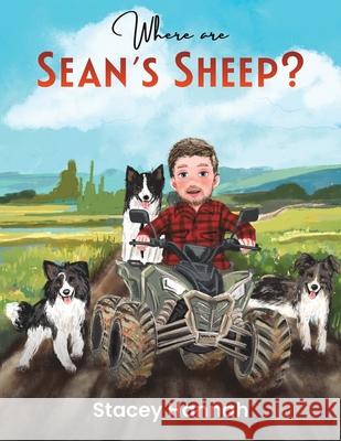 Where are Sean's Sheep? Stacey Hannah 9781037110191 Austin Macauley - książka