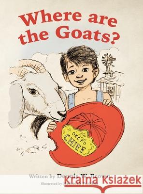 Where are the Goats? Dennis W Brown, Kenneth Perkins 9781950895342 Skippy Creek - książka
