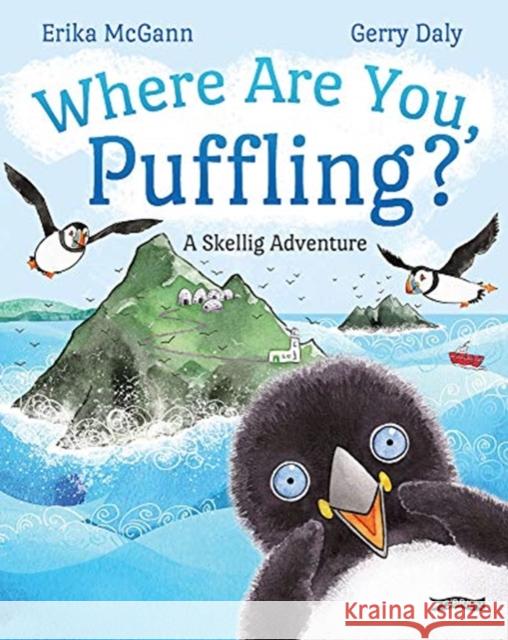 Where Are You, Puffling?: An Irish Adventure Erika McGann 9781788490504 O'Brien Press Ltd - książka