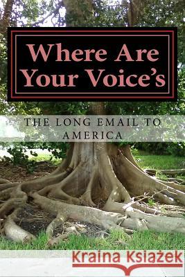 Where Are Your Voice's Kisha a. Brown 9781537780092 Createspace Independent Publishing Platform - książka