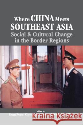 Where China Meets Southeast Asia: Social and Cultural Change in the Border Region Na, Na 9781349631001 Palgrave MacMillan - książka