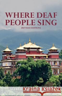 Where Deaf People Sing (Revised edition) Dalrymple, Alfred John 9780692539828 Dalrymple Books - książka